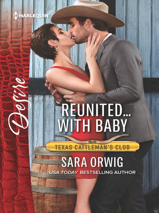 Title details for Reunited...with Baby by Sara Orwig - Available